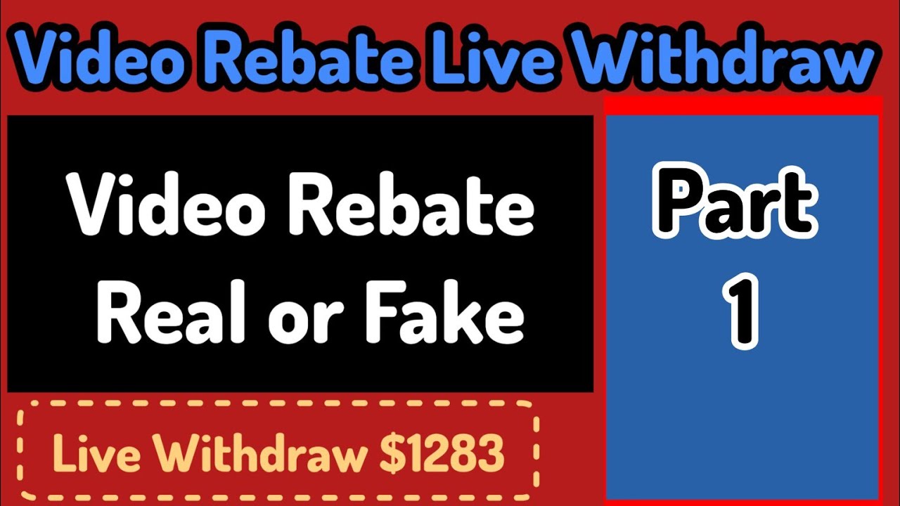 Video Rebate  Withdraw | Video Rebate Real or Fake | video Rebate earning | video Rebate website