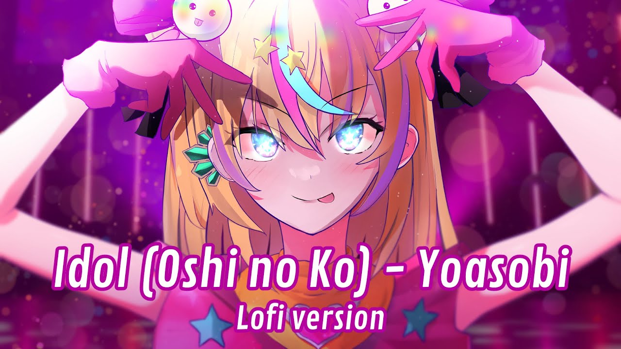 Idol / アイドル - YOASOBI but it's LOFI (cover) | Miya