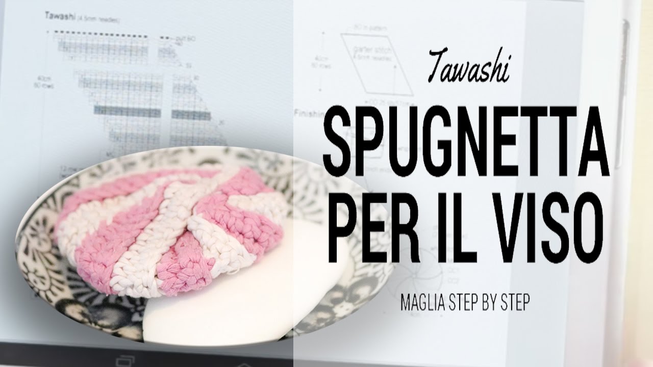 TAWASHI Spugnetta ai Ferri - lavoro a maglia (Ita)