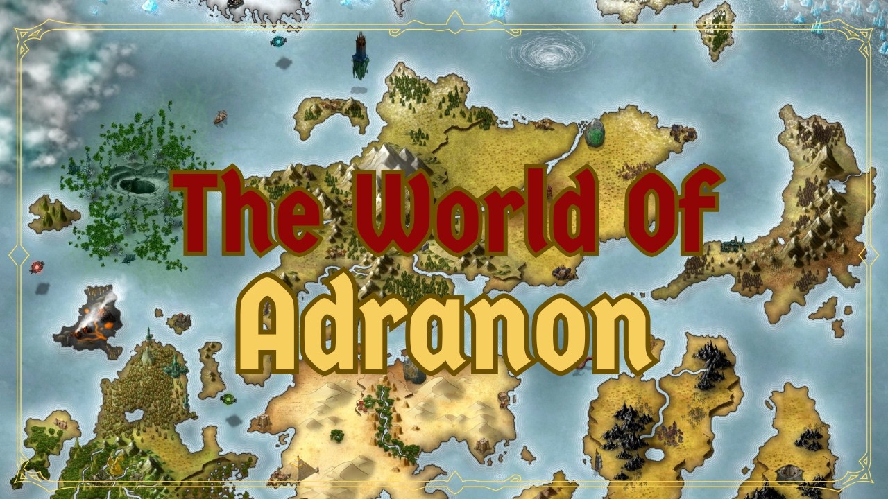 The World of Adranon