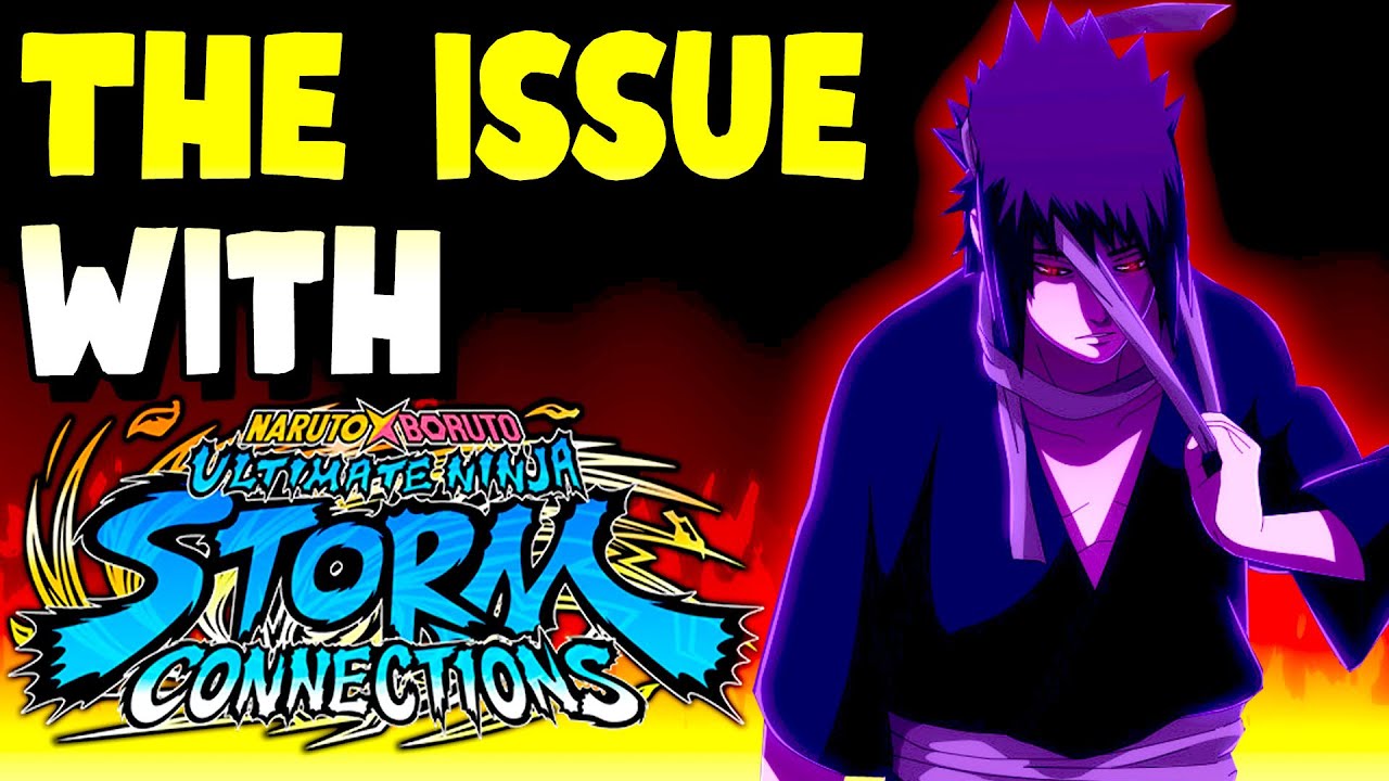 The Issue With Naruto Ultimate Ninja Storm Connections