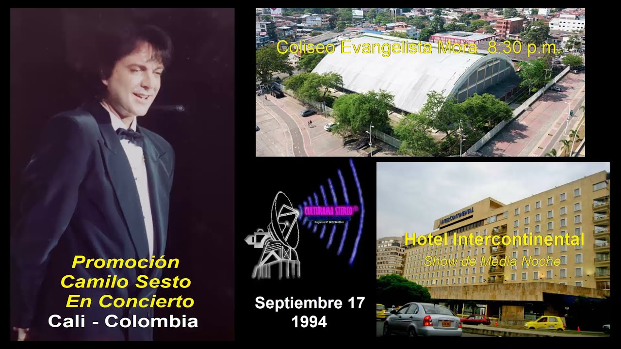 CAMILO SESTO EN CALI COLOMBIA 1994 - PROMOCIONES RADIALES DE SU CONCIERTO