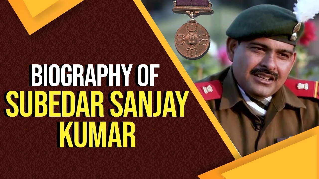 Biography of Subedar Sanjay Kumar, Story of a brave rifleman of Kargil War #ParamVirChakra