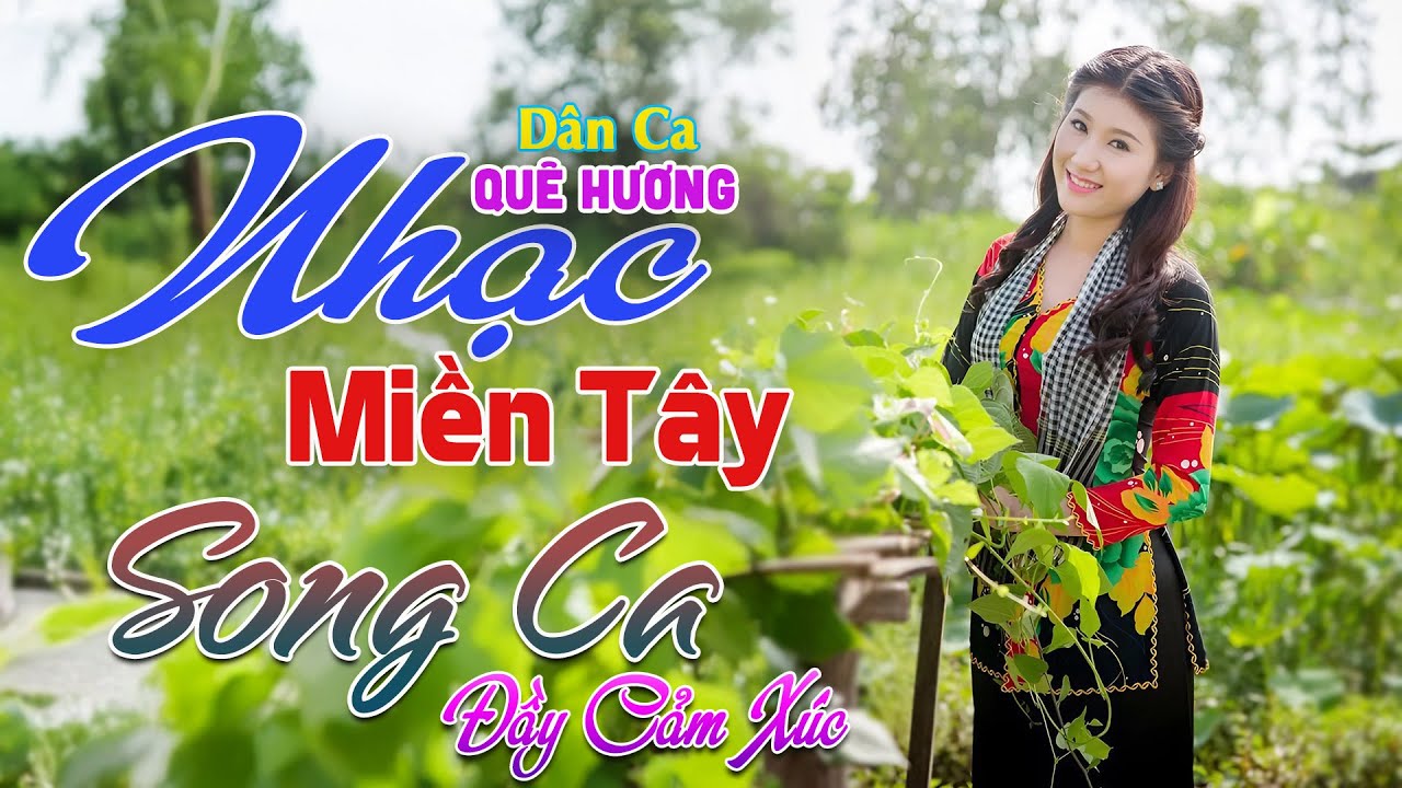 Nhạc Quê Hương Miền Tây ✔️ Song Ca NGỌT LỊM – ÊM TAI 🎶 LK Dân Ca Miền Tây Chọn Lọc, BẾN SÔNG CHỜ