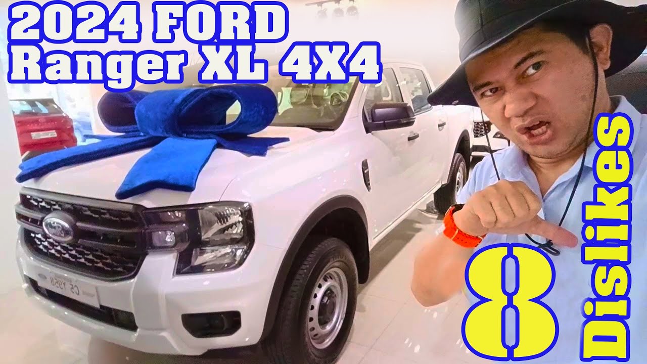 2024 Ford Ranger 4X4 XL Diesel Manual 8 most dislikeable features