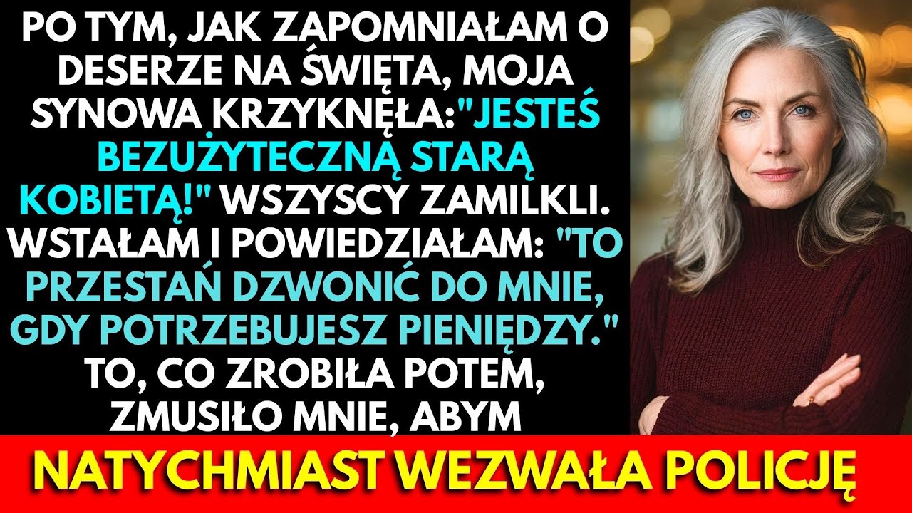 Na Kolacji Wigilijnej Synowa Nazwała Mnie „Najbardziej Bezużyteczną Kobietą”. Odpowiedziałam