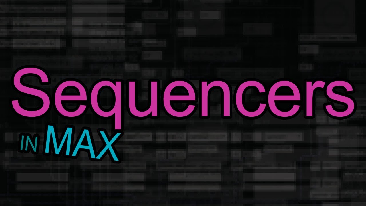 Basic Sequencing in Max