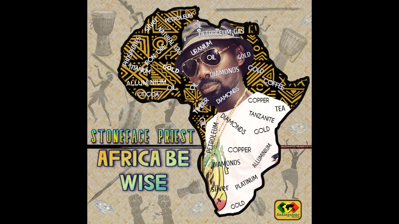 stoneface priest - africa be wise