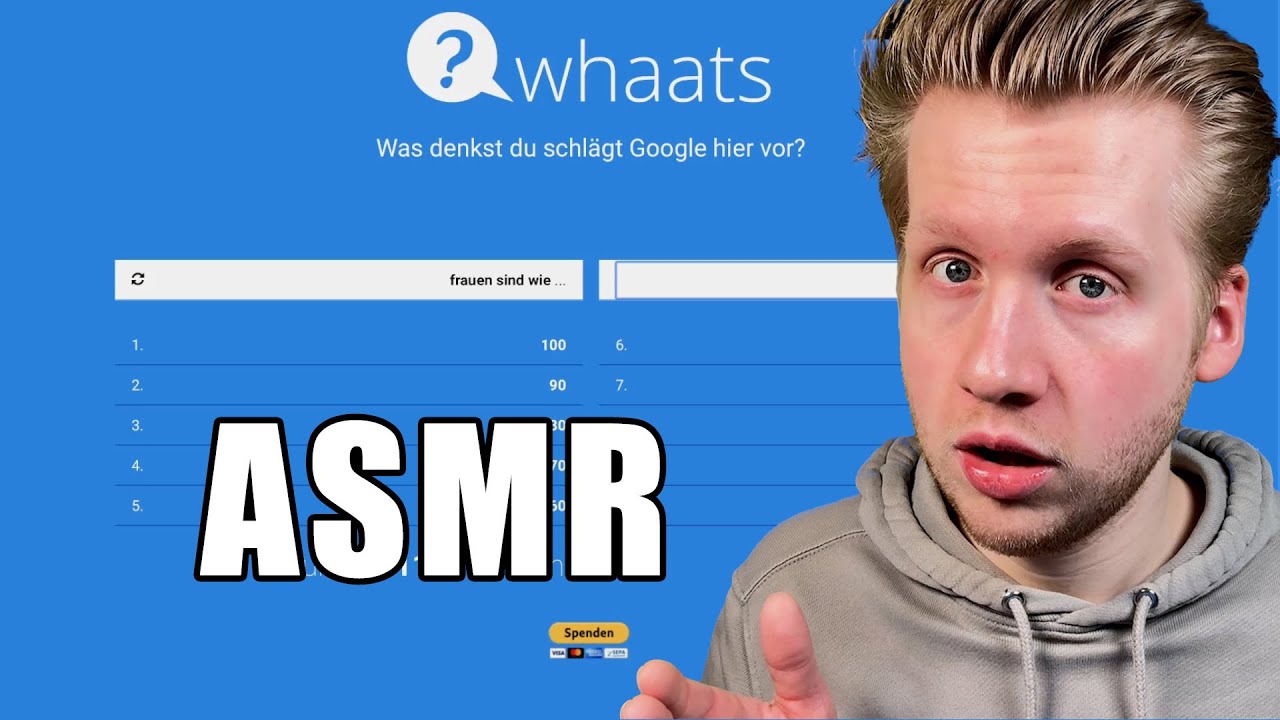 ASMR - Woher soll ich das wissen? - Whaats?