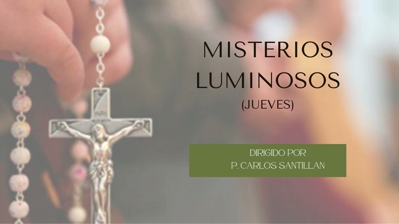MISTERIOS LUMINOSOS