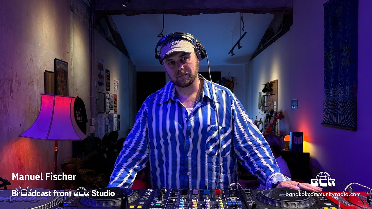 Manuel Fischer - 9th May 2025 | Bangkok Community Radio