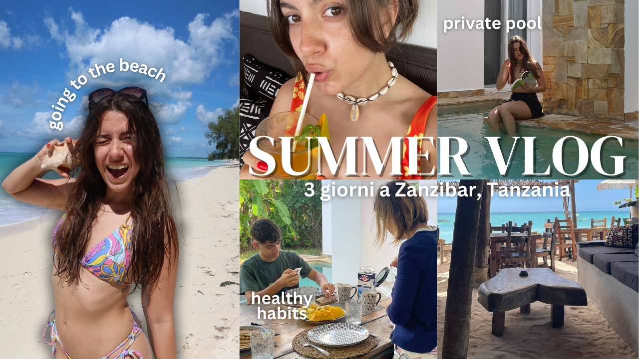 ZANZIBAR VLOG *aesthetic*☀️spiaggia, healthy habits, grwm, dinner out