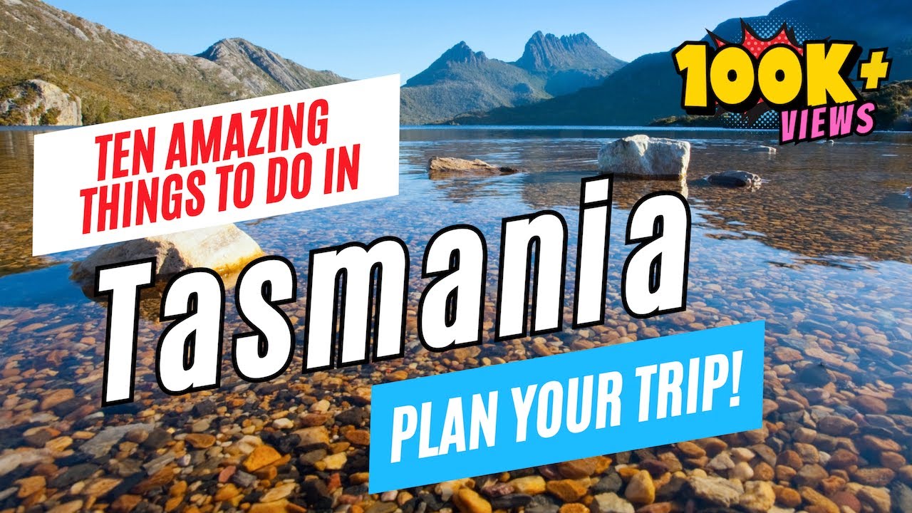 Top 10 Things to Do in TASMANIA, Australia in 2026 | Ultimate Tasmania Travel Guide