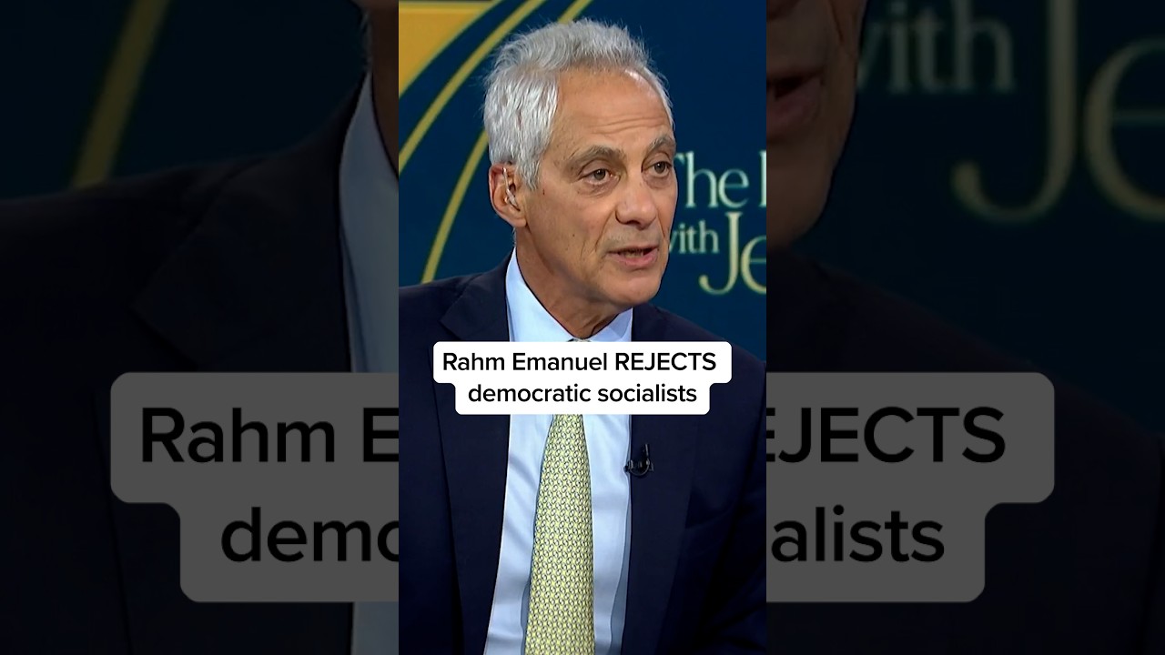 Rahm Emanuel REJECTS democratic socialists