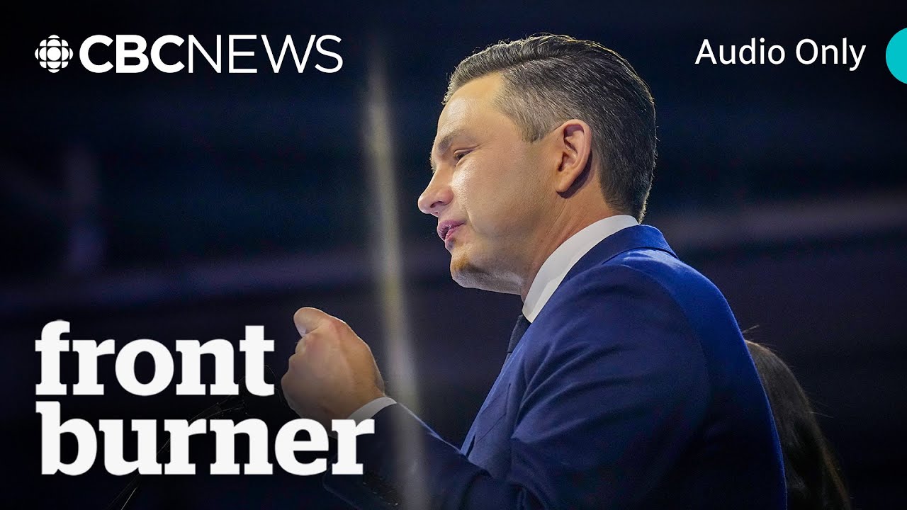 Where does Pierre Poilievre go from here? | Front Burner