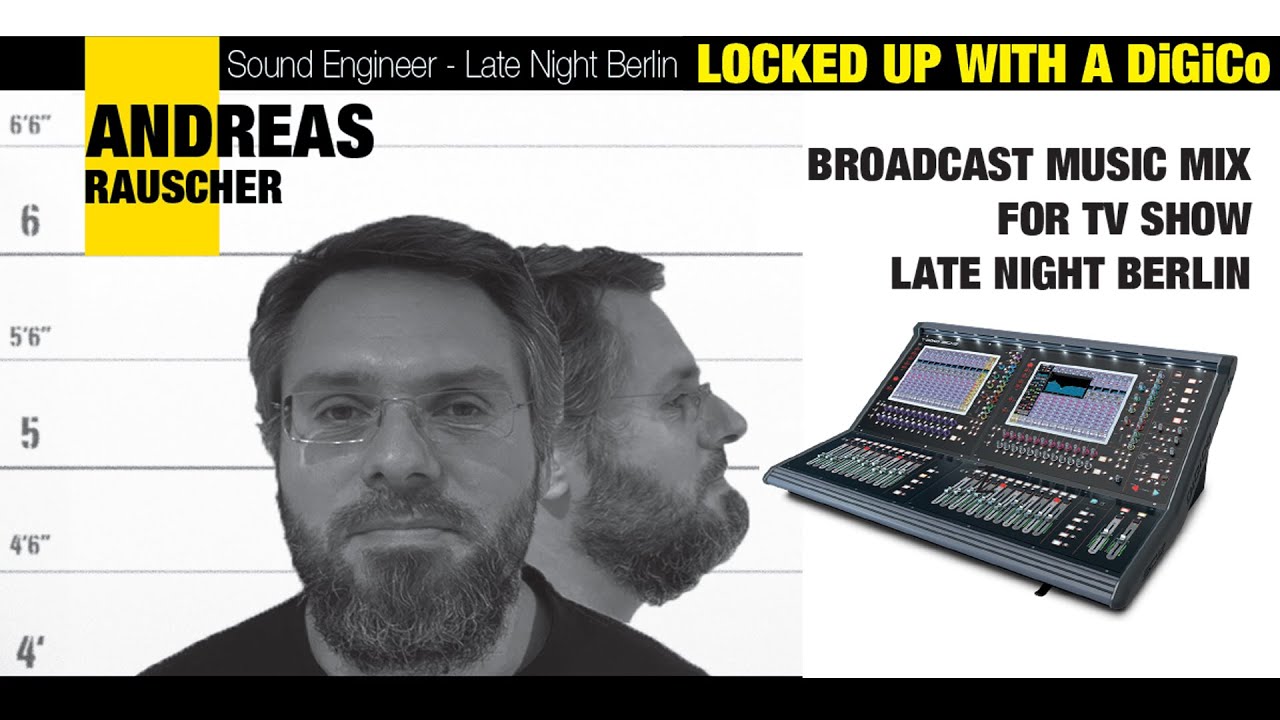 Andreas Rauscher Locked Up With A DiGiCo