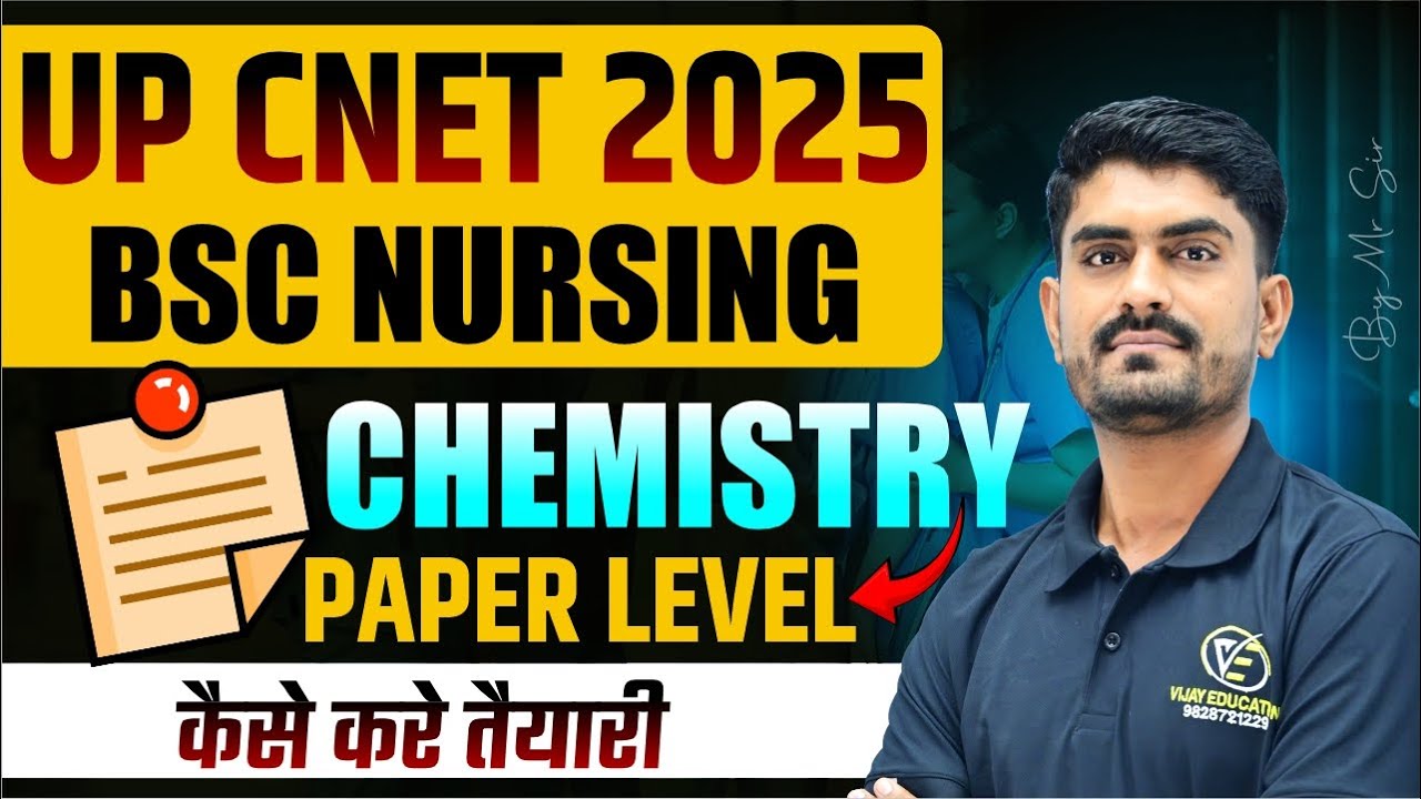 UP CNET BSc Nursing 2025 Chemistry Paper level | Kaise kare taiyari | By MR SIR