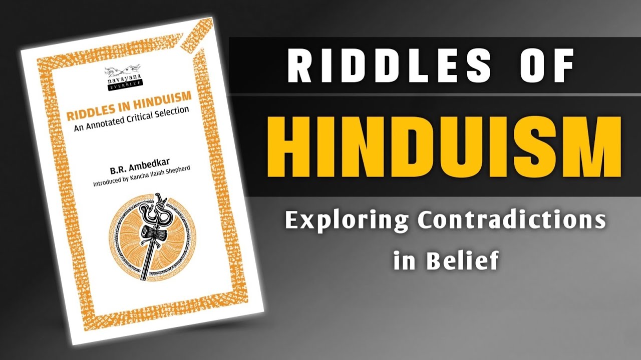 Riddles in Hinduism by Bhimrao Ramji Ambedkar || Full Book Explained 