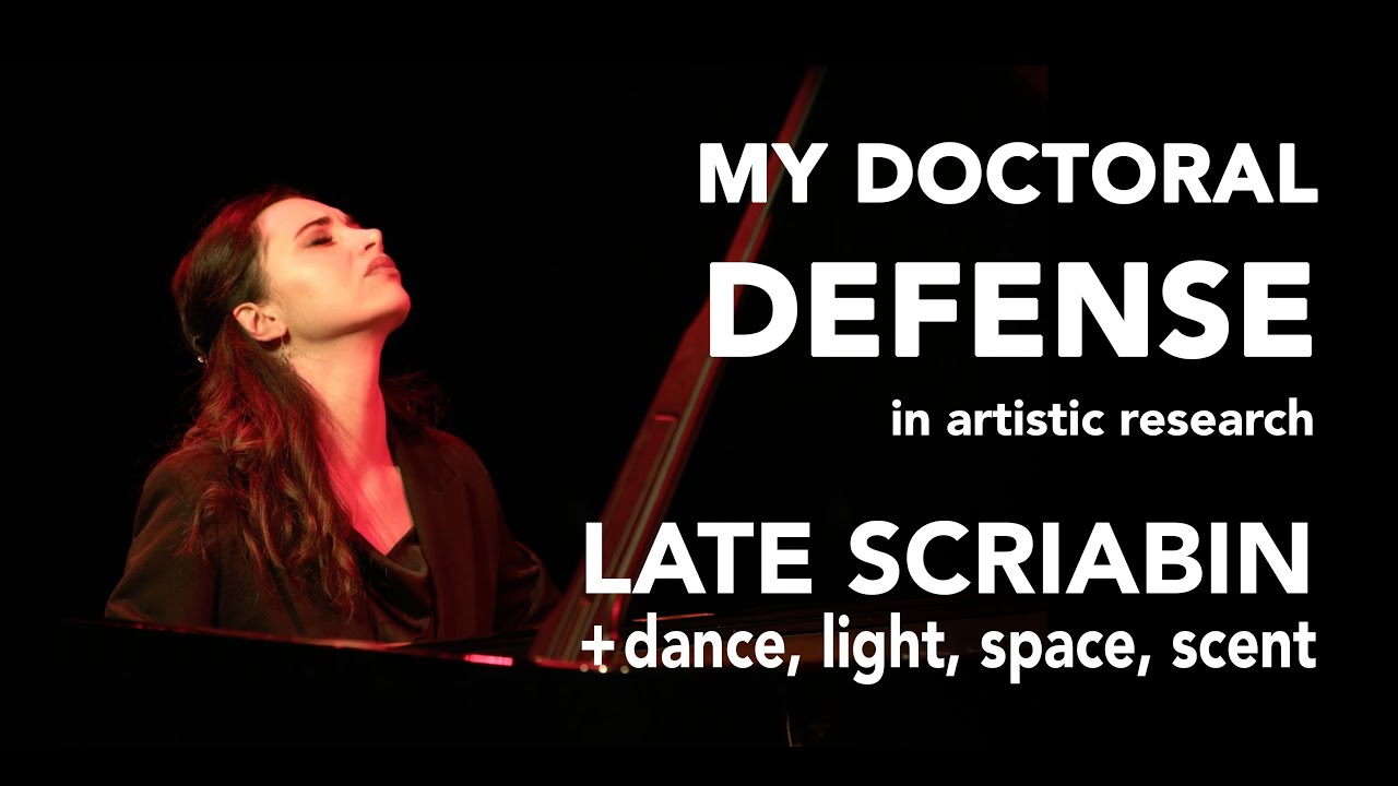 The Evolution of Artistic Interpretation via Crossdisciplinary Contexts: Late Scriabin | DEFENSE