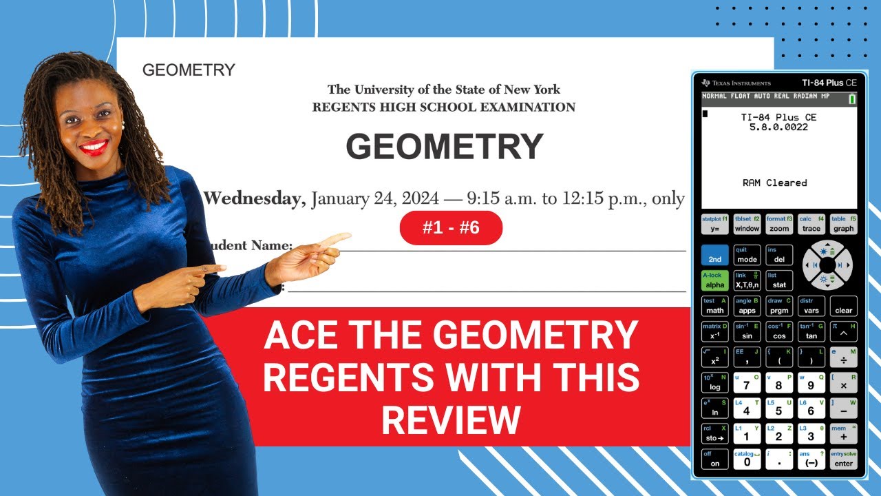 Geometry Regents Review: Jan 2024 Calculator Strategies (#1 - #6)