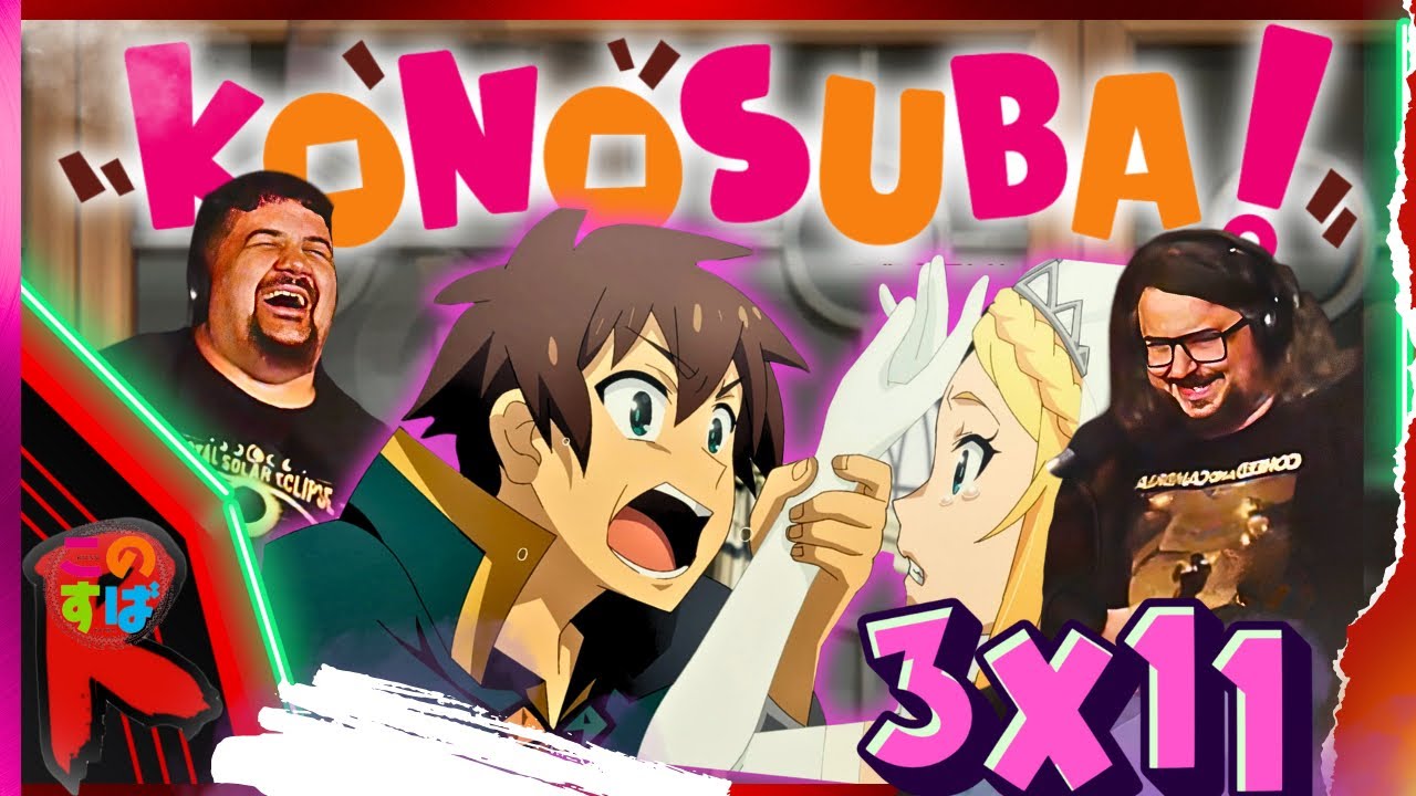KonoSuba - 3x11 | RENEGADES REACT "God's Blessings for These Unchanging Days!"
