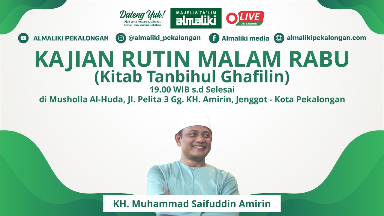 LIVE KAJIAN KITAB TANBIHUL GHAFILIN OLEH KH. MUHAMMAD SAIFUDDIN AMIRIN (12/10/2021)