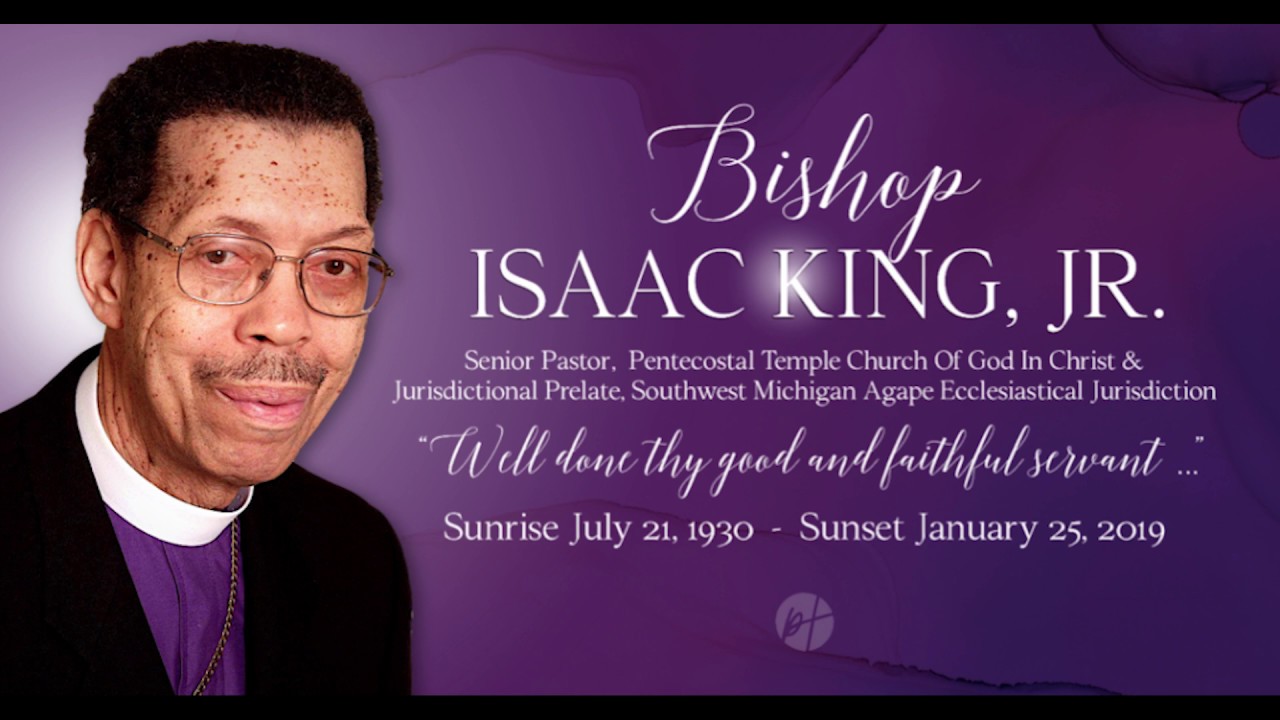 National Homegoing Celebration for Bishop Isaac King, Jr  at Burning Bush International Ministries