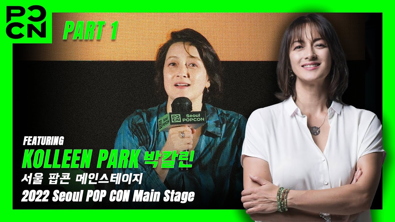 Kolleen Park's exclusive Seoul POP CON 2022's mainstage (Part 1)