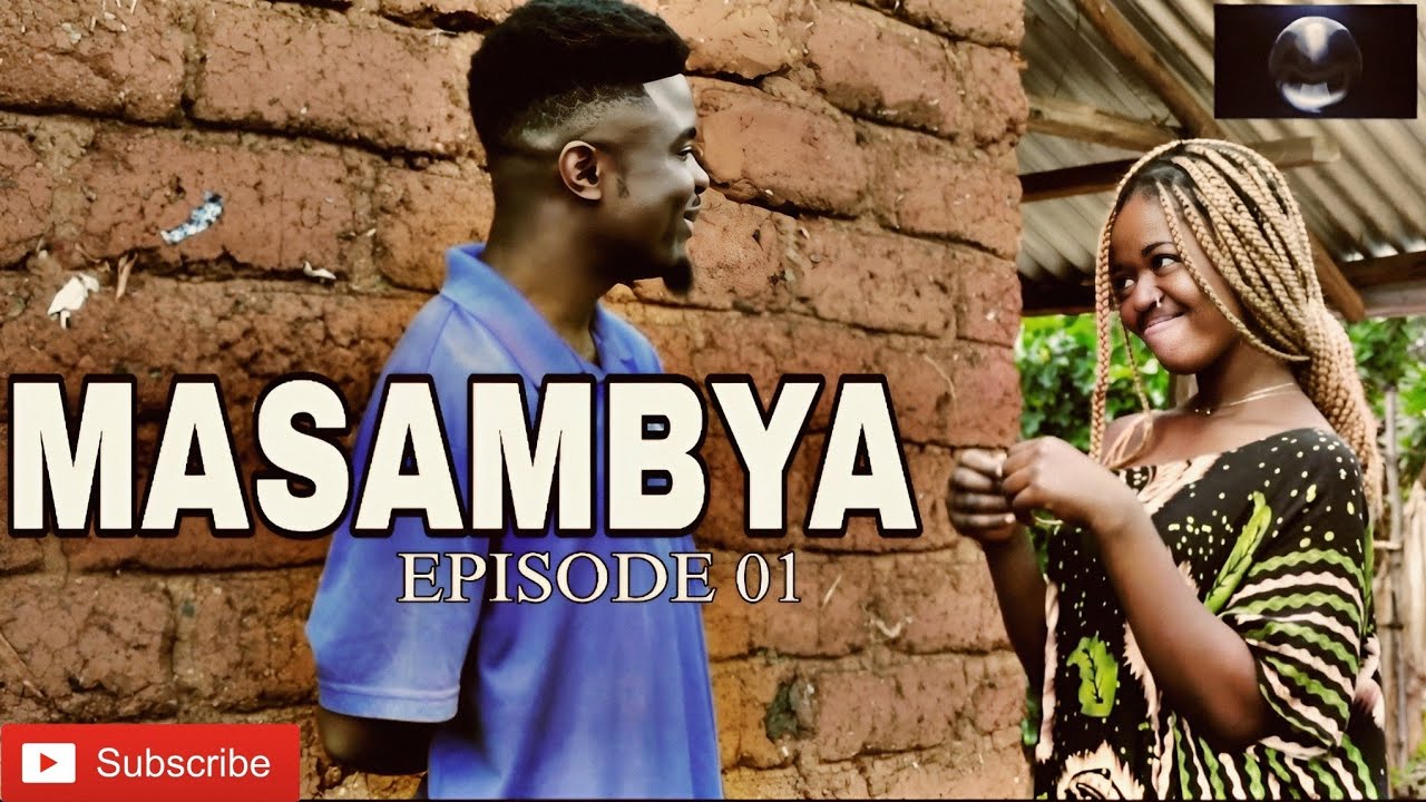 MASAMBYA EPISODE 01/NYARUGUSU MOVIE