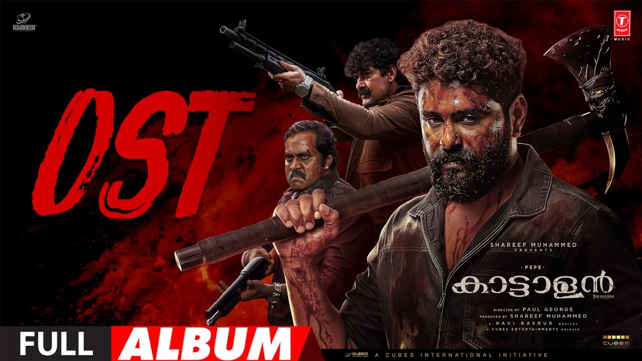 Kattalan (OST Full Album):  Ravi Basrur | Antony Varghese, Sunil, Kabir | Paul George