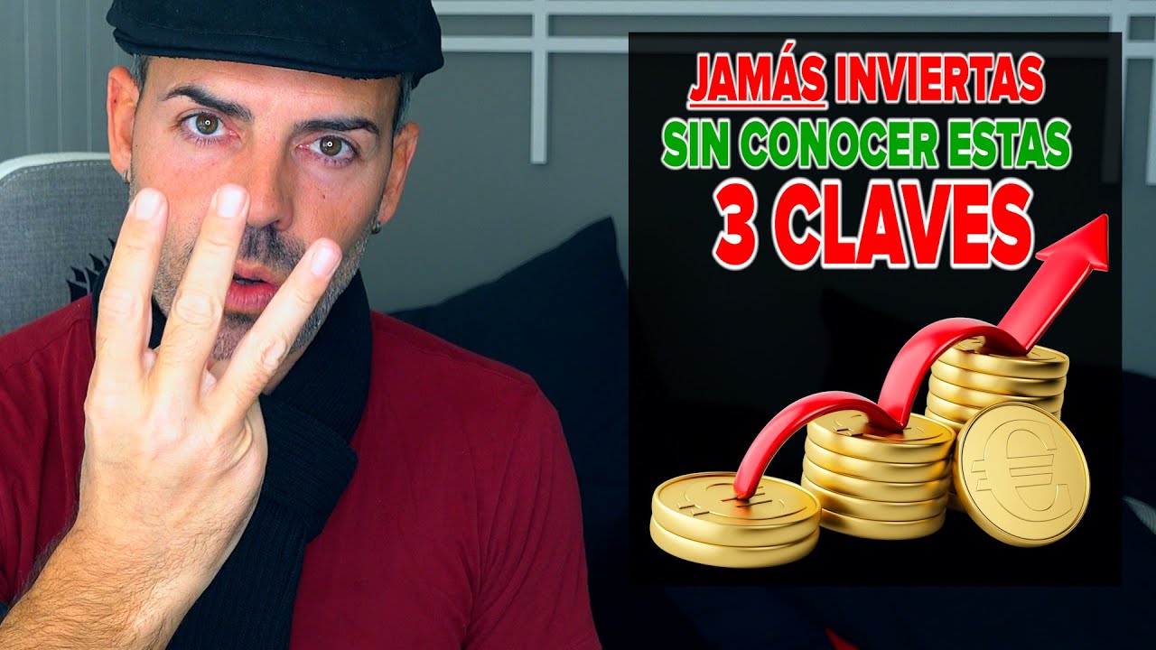 3 Cosas que Debes de Saber Antes de Invertir