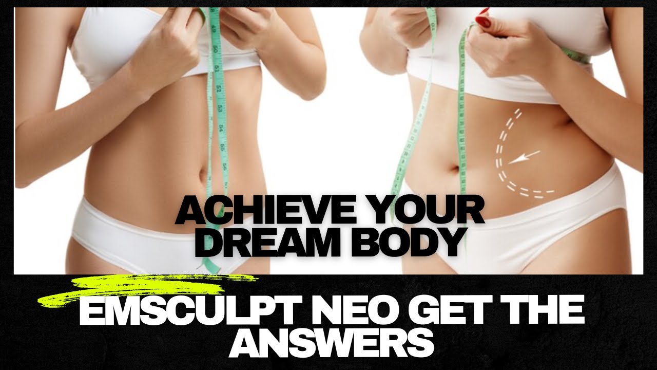 Top 10 EMSCULPT NEO FAQs Answered: Your guide to Body Sculpting in Tampa, FL