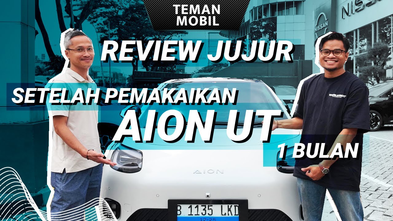 Dipakai 1 Bulan, Ini Cerita Asli Owner AION UT, MENYESAL?
