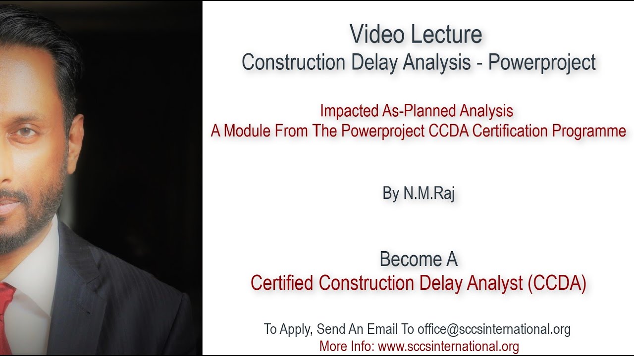 Impacted As-Planned Analysis (IAP)-Powerproject-Become A Certified Construction Delay Analyst (CCDA)