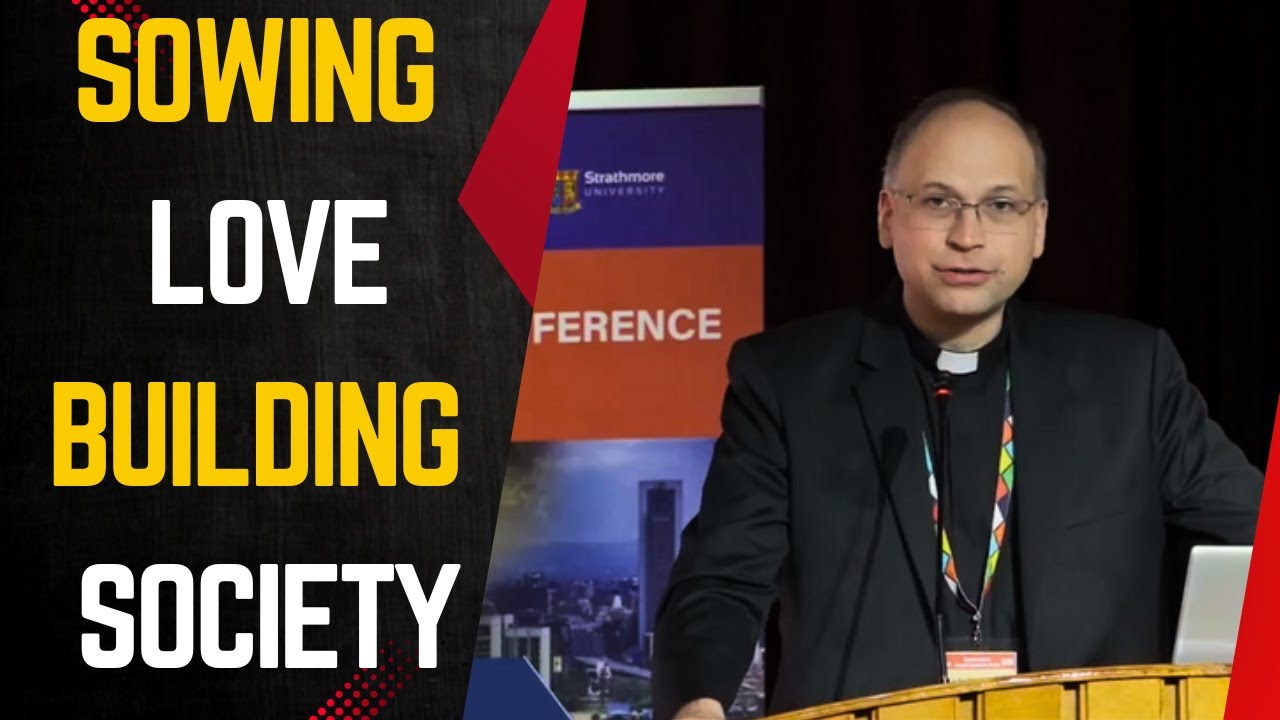 Sowing Love, Building a Culture of Gift | Rev. Javier Castillo at Strathmore University