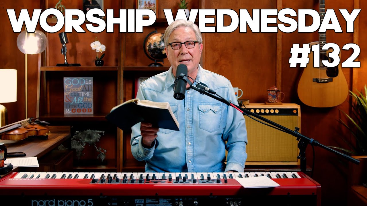 Storms Build Our Character | Worship Wednesday with Don Moen #132