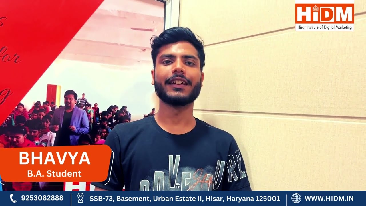 HIDM Student Review & Testimonial About Digital Marketing Course | Bhavya Hisar