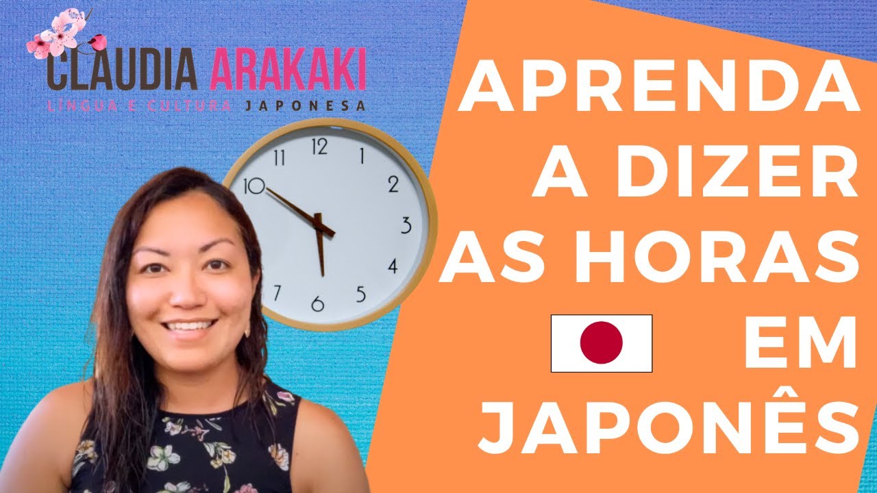 Aprenda a Dizer as Horas em Japonês