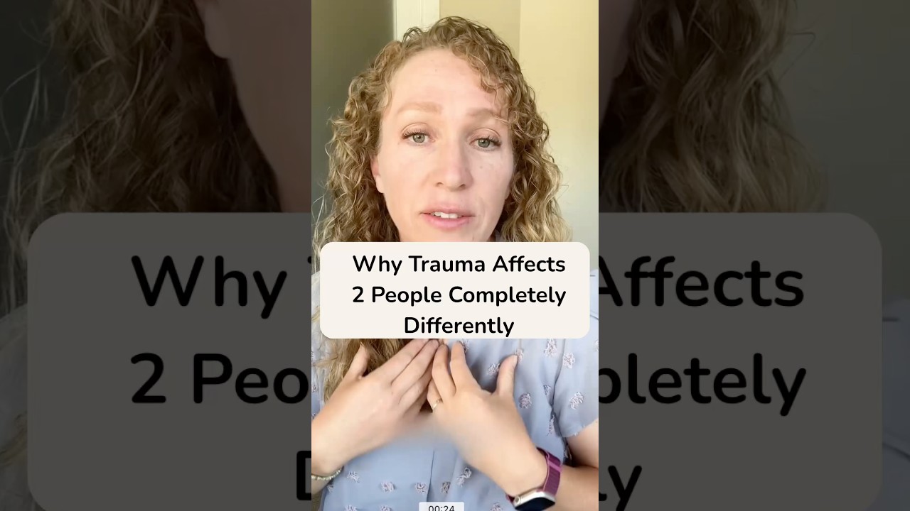 Why Trauma Affects 2 People Completely Differently