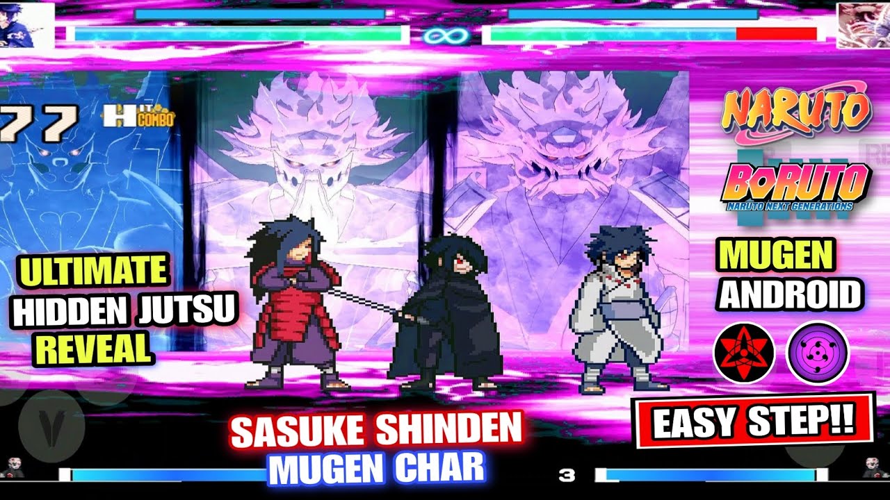 EASY STEP‼️SASUKE SHINDEN MUGEN CHAR (ALL HIDDEN JUTSU REVEAL) Naruto X Boruto Storm Mugen Android