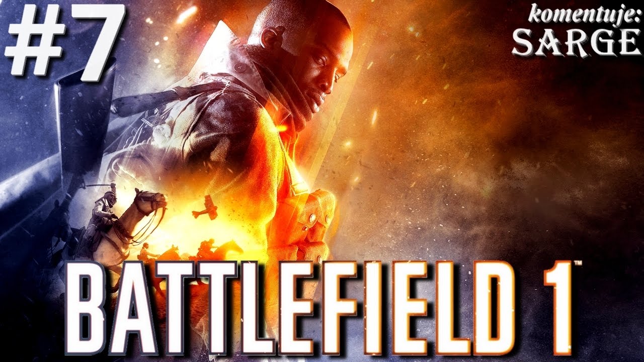 Zagrajmy w Battlefield 1 [1440p60] odc. 7 - Obietnica oszusta