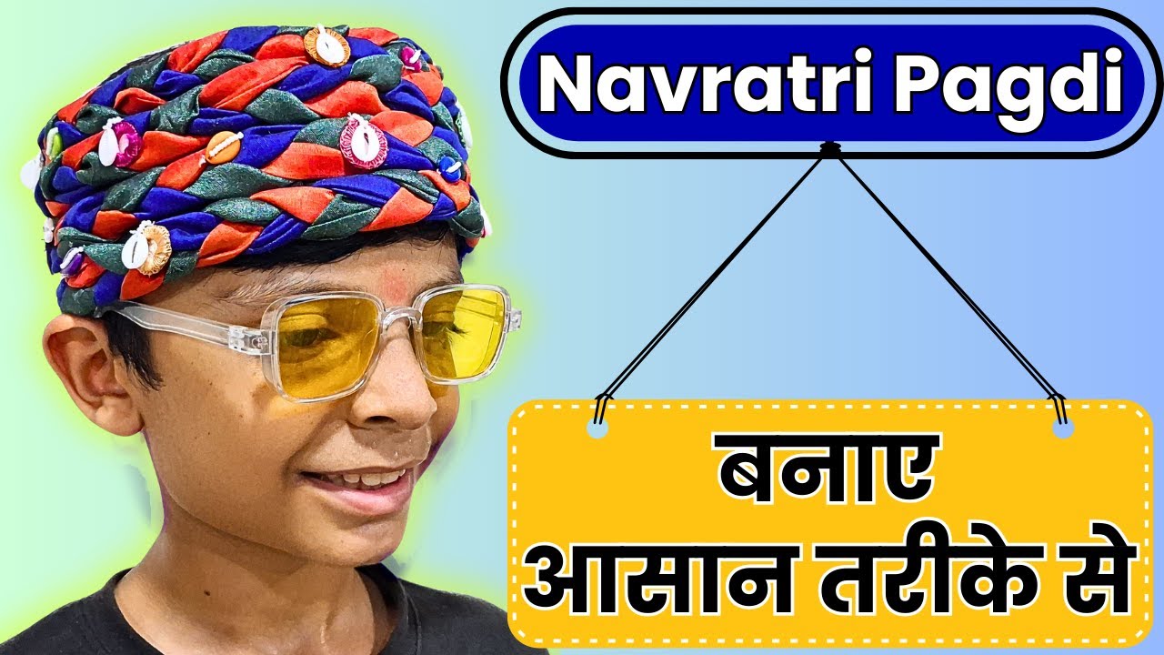 Navratri Pagdi | Old/Wasted Kapde Se Stylish Turban Banane Ka Easy Tarika