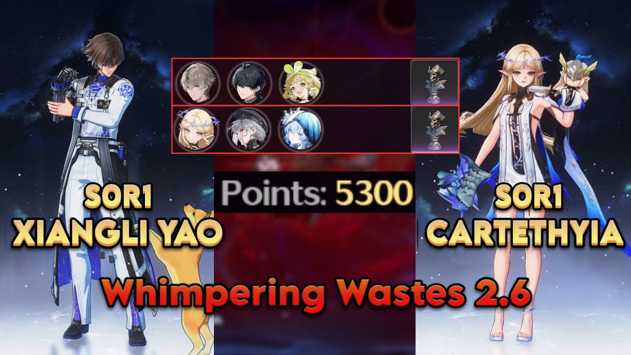 S0R1 Xiangli Yao & S0R1 Cartethyia F2P Team SS Whimpering Wastes 2.6 | Wuthering Waves