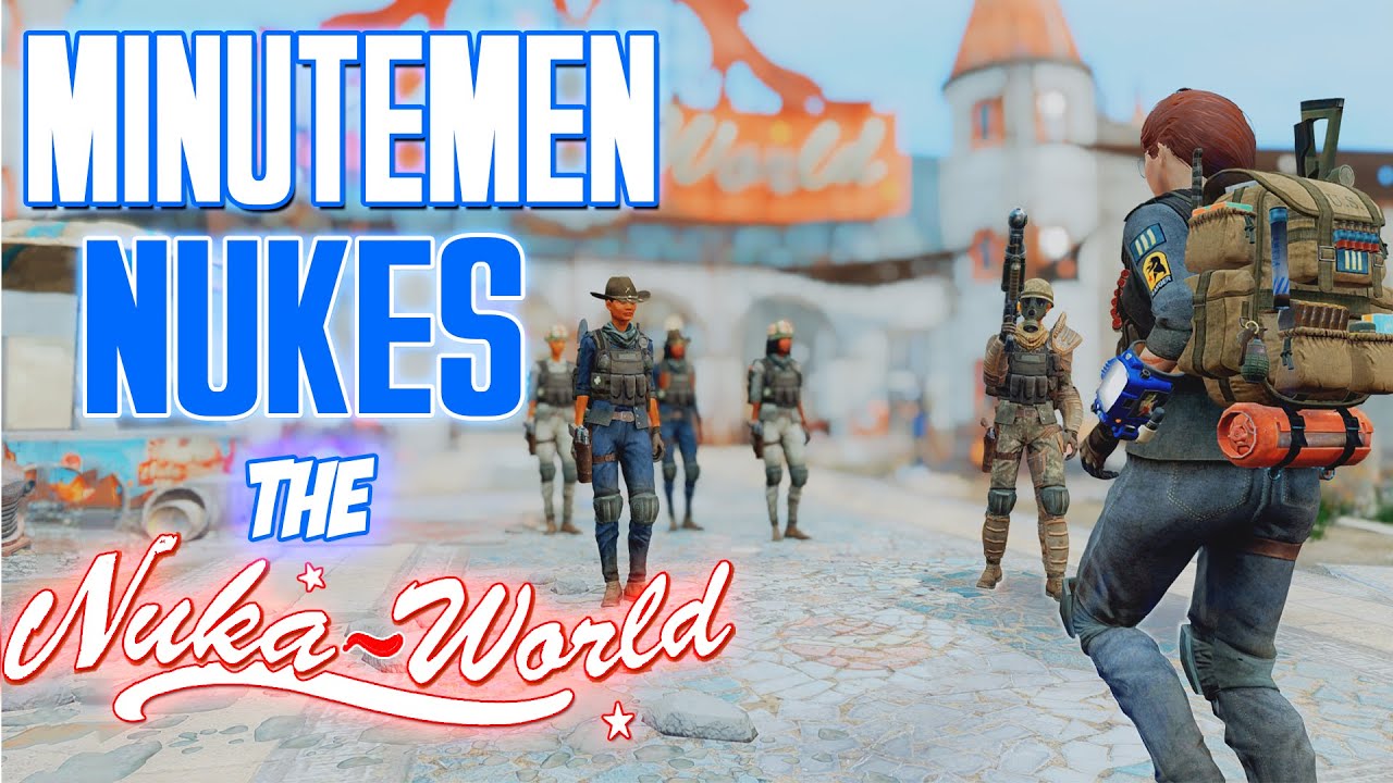 Fallout 4 - MINUTEMEN TAKEOVER THE NUKA WORLD - The Battle for Nuka World