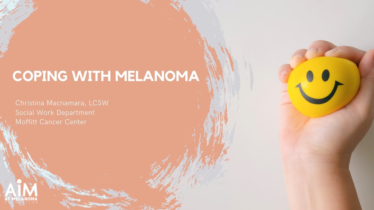Coping With Melanoma