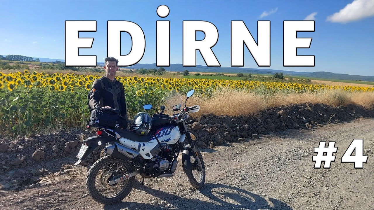 MOTOSİKLET İLE 14 SAATLİK YOLCULUK  - EDİRNE | TRAKYA TURU BÖLÜM-4 | Hero Xpulse 200 4v