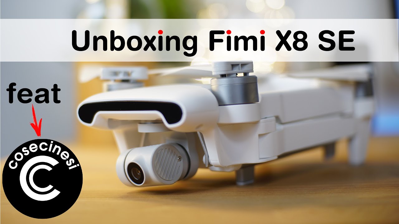 Unboxing Fimi X8 SE feat @CoseCinesi : SPETTACOLO!