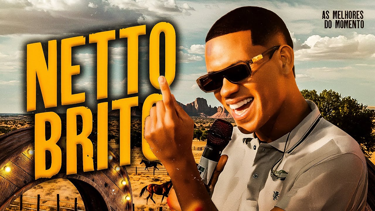 NETTO BRITO 🎶 Repertório Atual 2025 | Sons Novos e Atualizados | BODY SPLASH