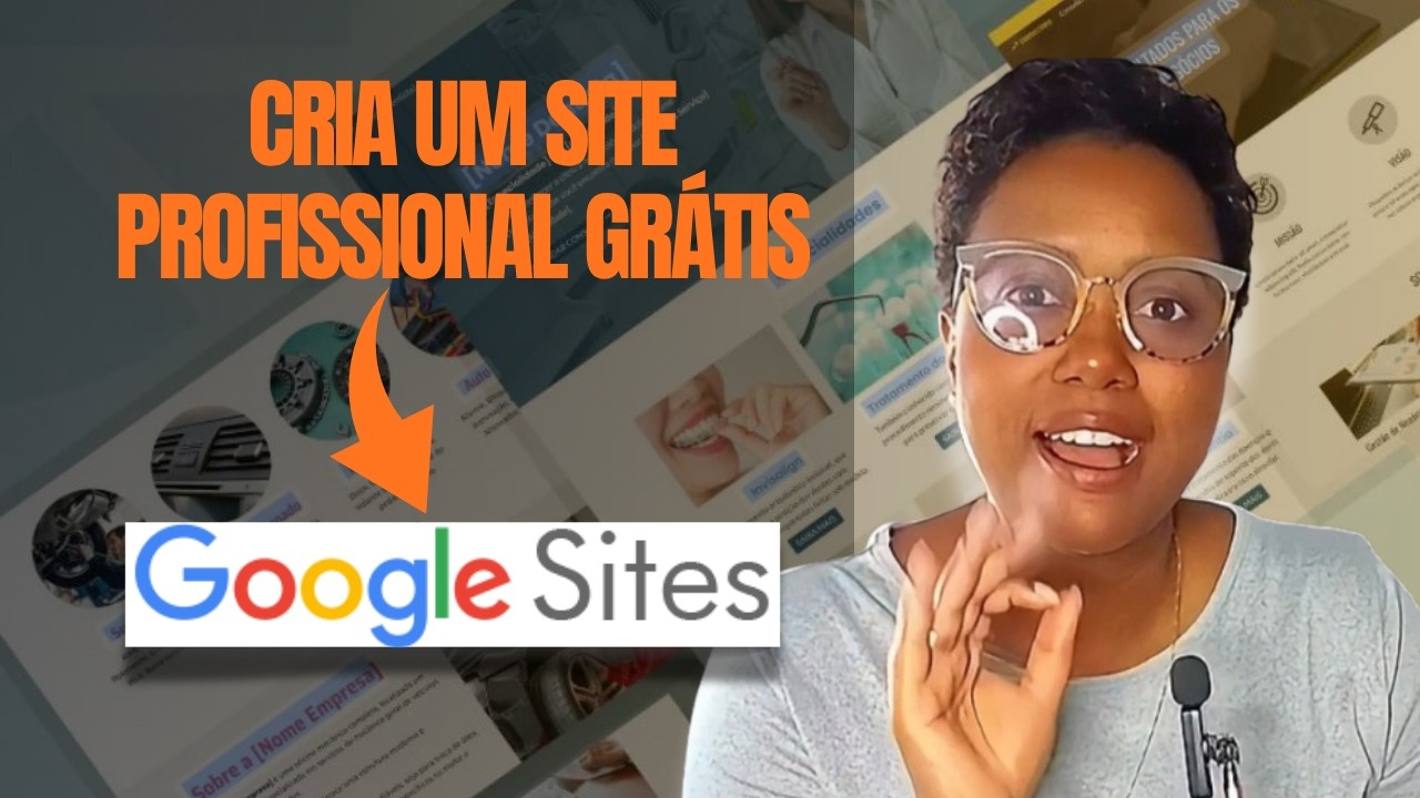 Como Criar um Site Profissional Grátis com o Google Sites (Passo a Passo Completo 2025)