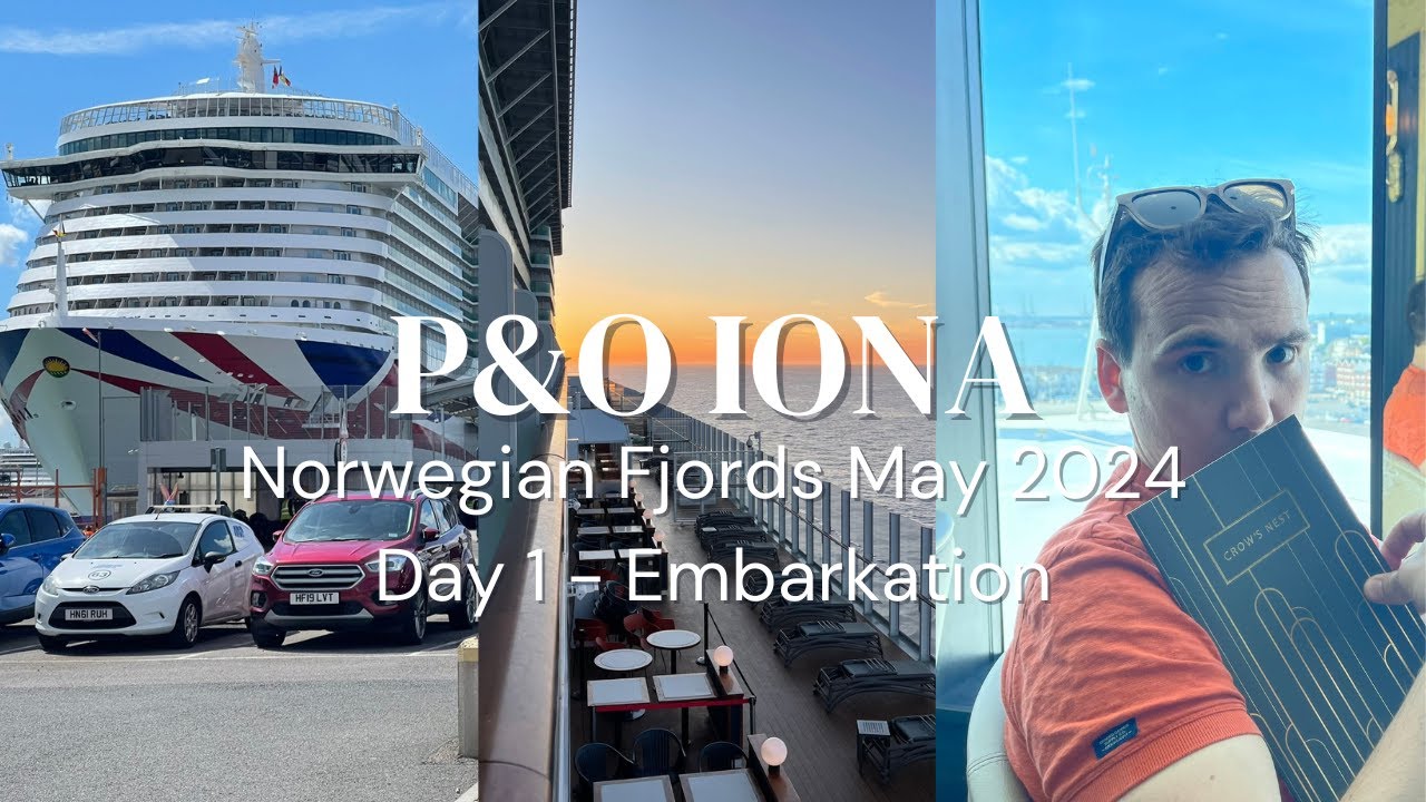 P&O Iona | Norwegian Fjords | Embarkation day  | Conservatory mini-suite | Cruise vlog | May 2024
